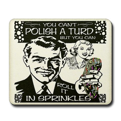 polish_a_turd_mousepad_zpsb12a5edb.jpg